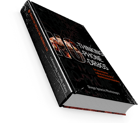 Libro NO-Thinking, NO-Phone, NO-Drugs de Diego Ignacio Montenegro